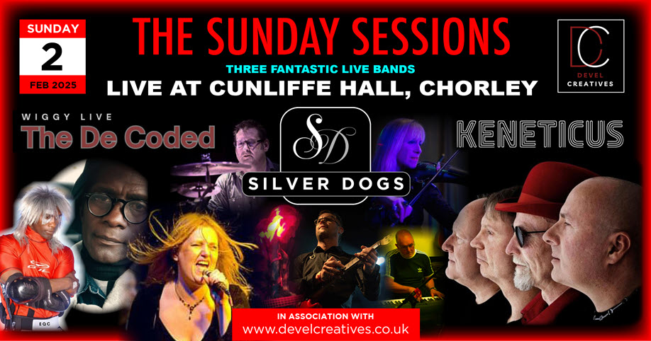 The Sunday Session ft Silver Dogs, Keneticus plus special guest Wiggy Clive 